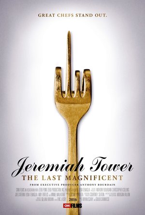 Jeremiah Tower. The Last Magnificent_Affiche